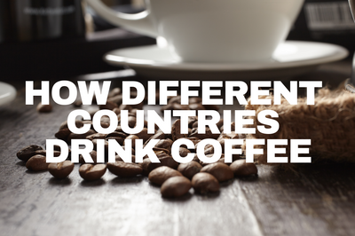 How Different Countries Prefer Drinking Coffee