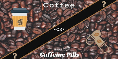 Is Fresh Coffee Better Than Caffeine Pills?