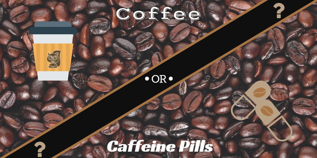 Is Fresh Coffee Better Than Caffeine Pills?