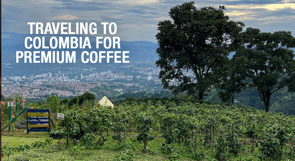 Traveling to Colombia for Coffee