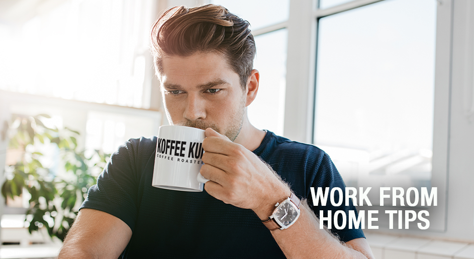 Work from Home Tips & Tricks